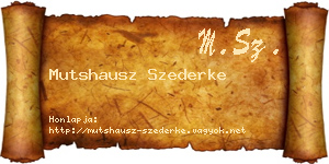 Mutshausz Szederke névjegykártya